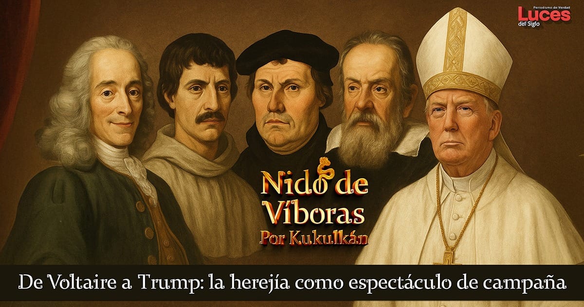 De Voltaire a Trump: la herejía como espectáculo de campaña